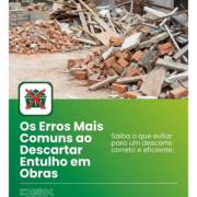 Os Erros Mais Comuns ao Descartar Entulho em Obras