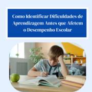 Psicopedagoga em Itapetininga: Como Identificar Dificuldades de Aprendizagem Antes que Afetem o Desempenho Escolar
