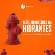 Você sabe o que é o teste hidrostático de hidrantes?