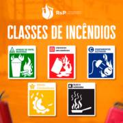 Você sabe quais são as classes de incêndios?