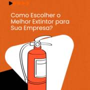 Como Escolher o Melhor Extintor para Sua Empresa em Itapetininga?