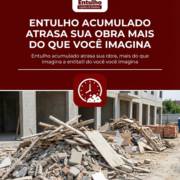 Entulho Acumulado Atrasa Sua Obra Mais Do Que Você Imagina