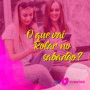 Está procurando algo legal para fazer hoje? Confira nossas dicas!