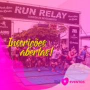 Inscrições abertas para a 5ª Corrida de Revezamento: Run Relay 30X + 5k