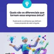 Quais são os diferenciais que tornam essa empresa única?