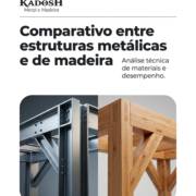 Comparativo entre estruturas metálicas e de madeira