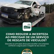 Como reduzir a incerteza ao precisar de um serviço de resgate de veículos?