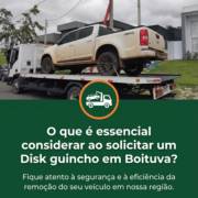 O que é essencial considerar ao solicitar um Disk guincho em Boituva?