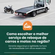 Como escolher o melhor serviço de reboque de carros e motos na região?