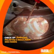 CHECK-UP LÂMPADAS, PALHETAS E REGULAGEM DOS FARÓIS