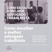 Como escolher o melhor advogado trabalhista