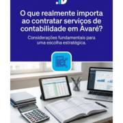 O que realmente importa ao contratar serviços de contabilidade em Avaré?