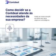 Como decidir se a Contdeal atende às necessidades da sua empresa?