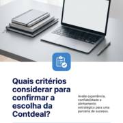 Quais critérios considerar para confirmar a escolha da Contdeal?