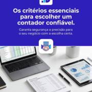 Os critérios essenciais para escolher um contador confiável