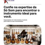 Confie na expertise da Só Som para encontrar o instrumento ideal para você