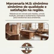 Marcenaria M.S: sinônimo de qualidade e satisfação na região