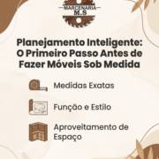 Planejamento Inteligente: O Primeiro Passo Antes de Fazer Móveis Sob Medida