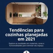 Tendências para cozinhas planejadas em 2021