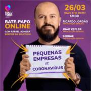 Encontro online: Pequenas Empresas vs Coronavirus - Solutudo