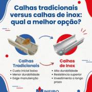 Calhas tradicionais versus calhas de inox: qual a melhor opção?
