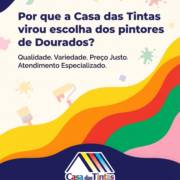 Por que a Casa das Tintas virou escolha dos pintores de Dourados?