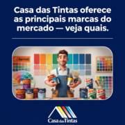 Casa das Tintas oferece as principais marcas do mercado — veja quais