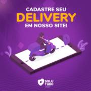 Sua empresa possui delivery? Cadastre-a na Solutudo Aracaju e ganhe maior visibilidade!