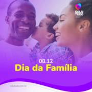 08/12 - DIA DA FAMÍLIA