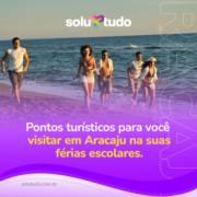 Pontos turísticos em Aracaju