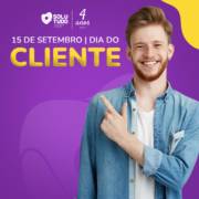 15 de Setembro - Dia do Cliente