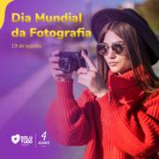 Dia Mundial da Fotografia 19/08