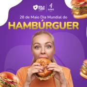 28/05 DIA MUNDIAL DO HAMBÚRGUER