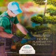 PAISAGISMO É NA BOTUCATU GARDEN