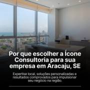 Por que escolher a Ícone Consultoria para sua empresa em Aracaju, SE