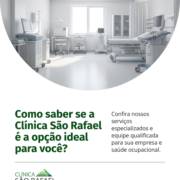 Como saber se a Clínica São Rafael é a opção ideal para você?