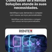 Como saber se a Rentex Soluções atende às suas necessidades