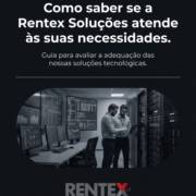 Como saber se a Rentex Soluções atende às suas necessidades