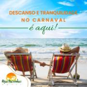 Descanso e tranquilidade no carnaval