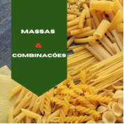 Tipos de massas e suas melhores combinações