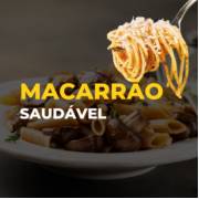 Que tipo de macarrão é mais saudável