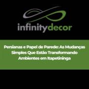 Persianas e Papel de Parede: As Mudanças Simples Que Estão Transformando Ambientes em Itapetininga