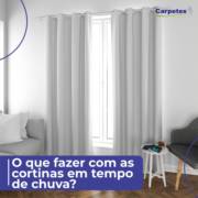 O que fazer com as cortinas em tempo de chuva