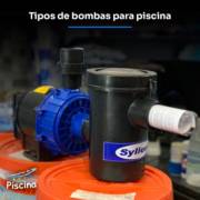 Tipos de bombas para piscina