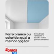 Forro branco ou colorido: qual a melhor opção?