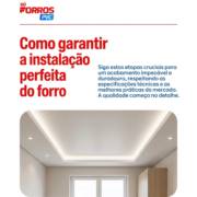 Como garantir a instalação perfeita do forro