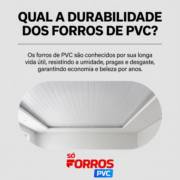 Qual a durabilidade dos forros de PVC?