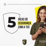 5 dicas de segurança com a TSS