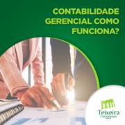 CONTABILIDADE GERENCIAL – COMO FUNCIONA?