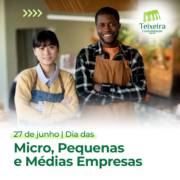 Dia das Micro, pequenas e médias empresas.